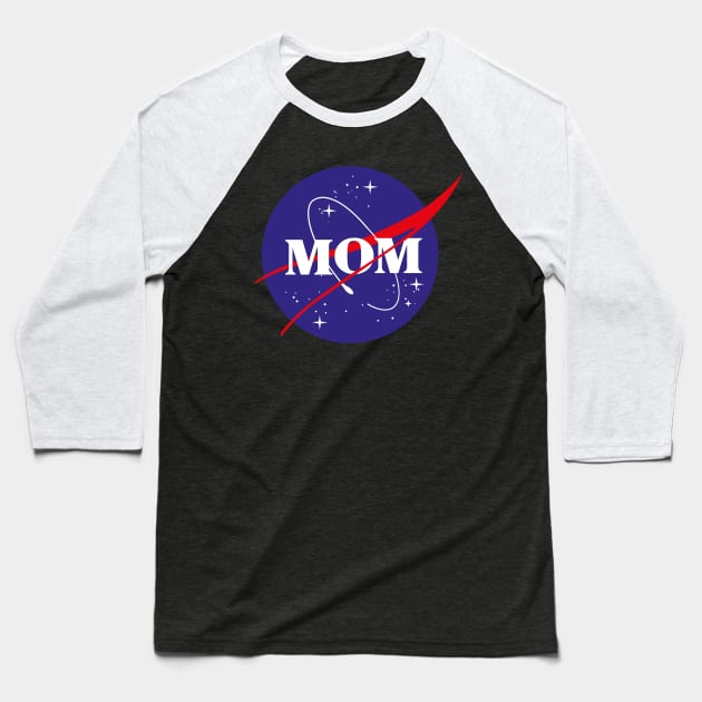 MOTHERS DAY WICCA GIFT FOR MOM: NASA MOM SPACE T-SHIRT Baseball T-Shirt by Chameleon Living